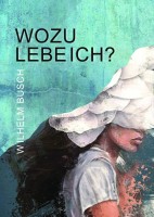 Wozu lebe ich?